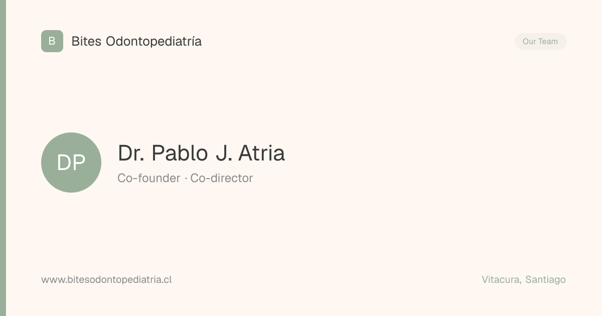 Dr. Pablo J. Atria | Bites Pediatric Dentistry